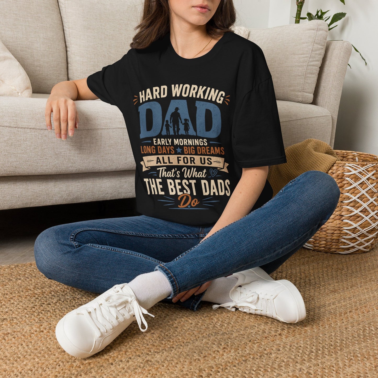 Hard Working Dad T‑Shirt — 'Hard Working DAD: Early Mornings, Long Days, Big Dreams' Father's Day Tee